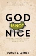 God is not nice