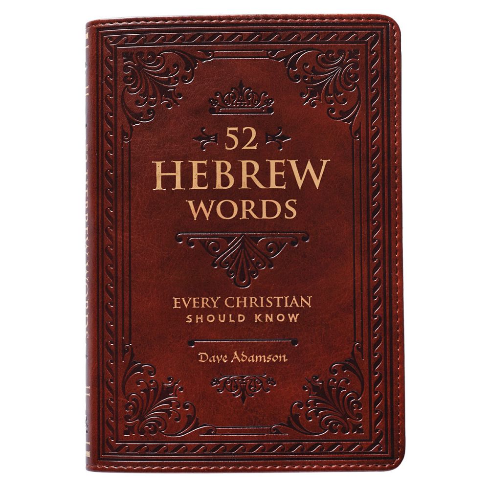 52 Hebrew Words every Christian should know