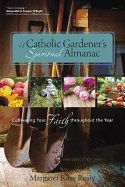 Catholic Gardener's Spiritual Almanac