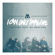 I Can Only Imagine, CD