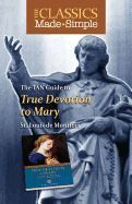 True Devotion to Mary, a guide