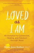 Loved As I Am