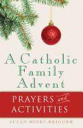Catholic Family Advent, Prayers and Activities