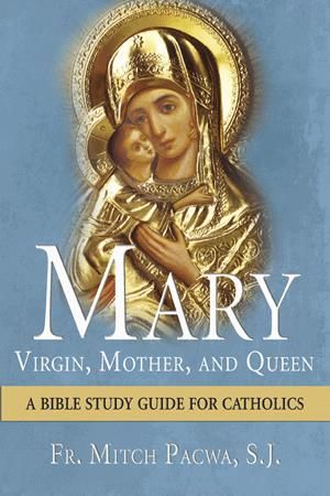 Mary Virgin Mother & Queen