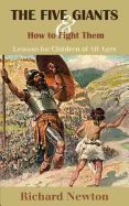 Five Giants and How to Fight Them: Lessons for Children of All Ages