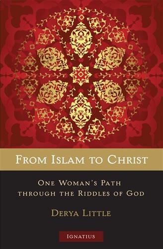 From Islam to Christ