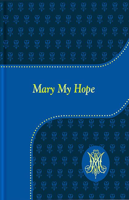 Mary my Hope