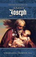 Life and Glories of St. Joseph