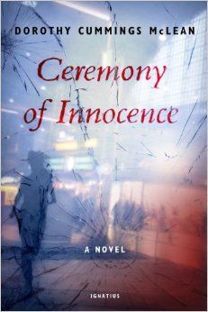 Ceremony of Innocence, A Novel