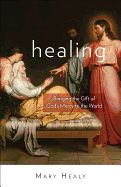 Healing Bringing God's Gift