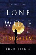 Lone Wolf in Jerusalem