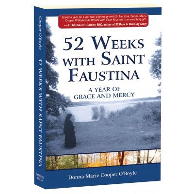52 weeks with Saint Faustina