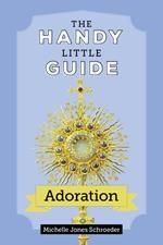 Handy Little Guide Adoration