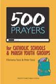 500 Prayers for Catholic Schools & Parish Youth Groups