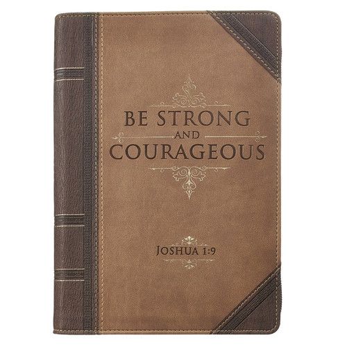 Be Strong and Courageous journal