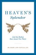 Heaven's Splendor