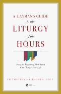 Layman's Guide to Lit Hours