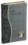 Bible Day by Day: Minute Meditations for Every Day Based on Selected Text of the Holy Bible