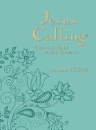 Jesus Calling, Large Text Teal Leathersoft cover, with Full Scriptures: Enjoying Peace in His Presence (365-Day Devotional)