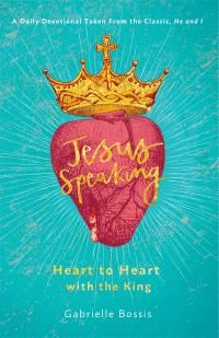Jesus Speaking, Heart to Heart