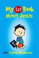 My 1st Book About Jesus
