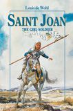 St. Joan - Girl Soldier
