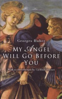 My Angel will Go Before You