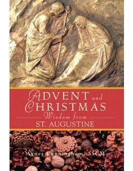 Advent and Christmas Wisdom from St. Augustine