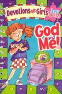 God and Me Devotions for Girls, ages 10-12