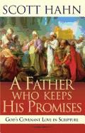 Father who keeps His promises