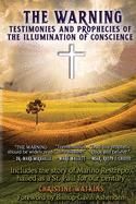 The Warning, Testimonies and Prophecies of the Illumination of Conscience