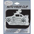 Arrive Alive - Don't Text & Drive visor clip