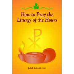 How to Pray Liturgy Hours