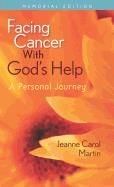 Facing Cancer with God's help