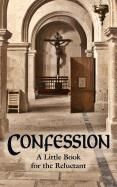 Confession for reluctant