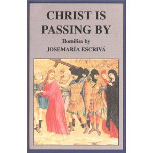 Christ is passing by
