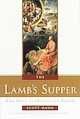 Lamb's Supper, Scott Hahn