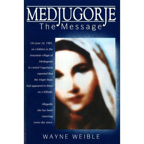 Medjugorje, the message