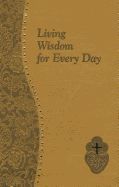 Living Wisdom for Every Day