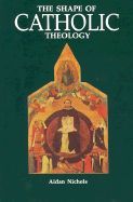 Shape of Catholic Theology