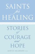 Saints for Healing Stories
