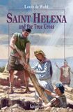 St. Helena and the True Cross