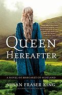Queen Hereafter novel