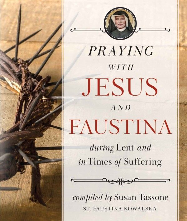 Praying with Jesus and Faustina