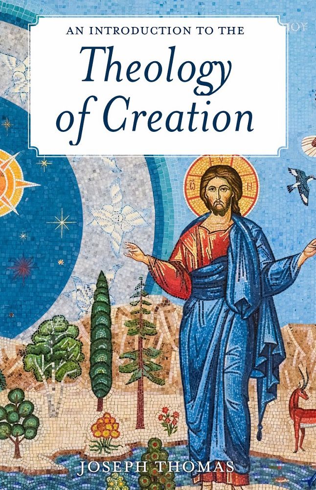 Introduction to the Theology of Creation