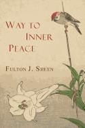 Way to Inner Peace, Fulton Sheen