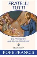 Fratelli Tutti, Pope Francis Encyclical