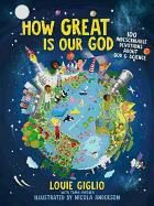 How Great Is Our God: 100 Indescribable Devotions about God & Science