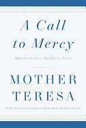 Call to Mercy, Mother Teresa