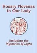 Rosary Novenas to Our Lady